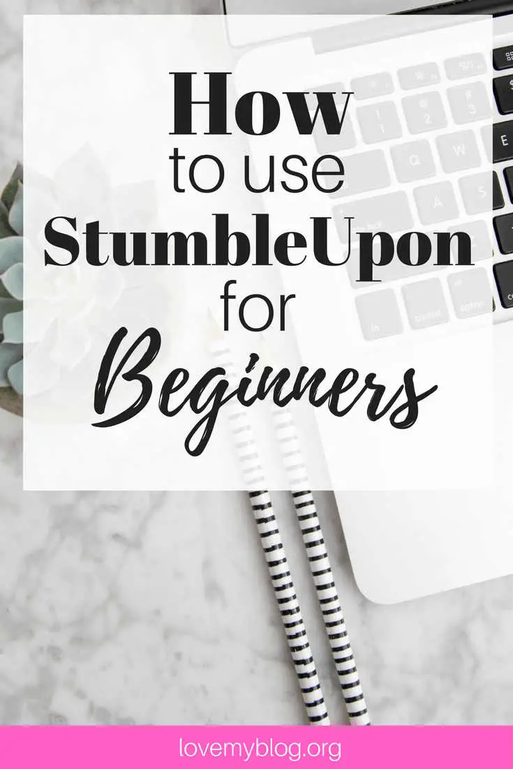 How to use Stumbleupon for Beginners