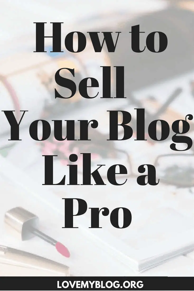 How to Sell Your Blog Like a Pro