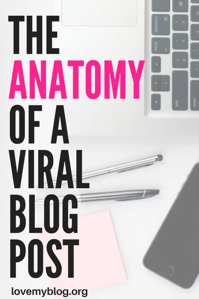 The Anatomy of a viral blog post